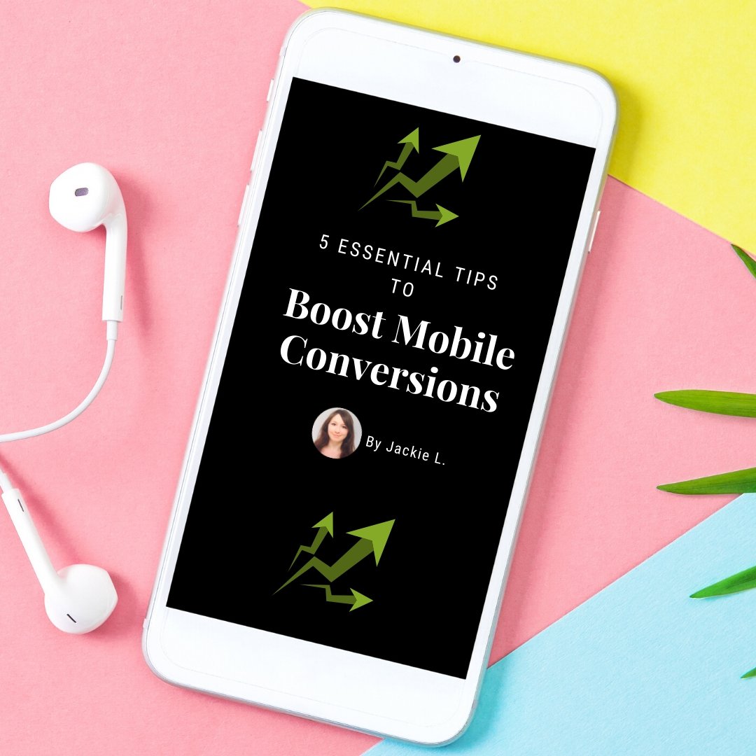 5 Tips to Boost Mobile Conversions - Houston Web Design