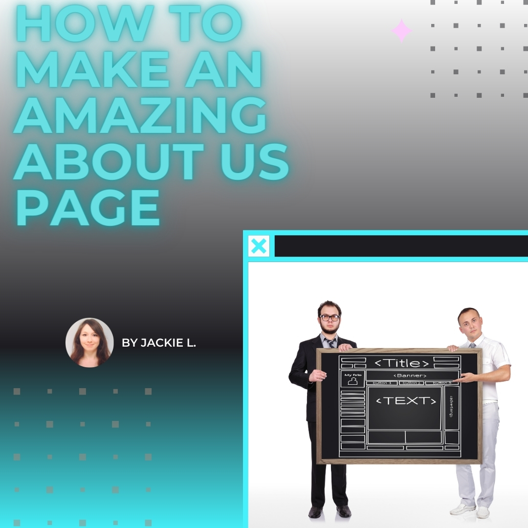Create an Amazing About Us Page - Houston Web Design