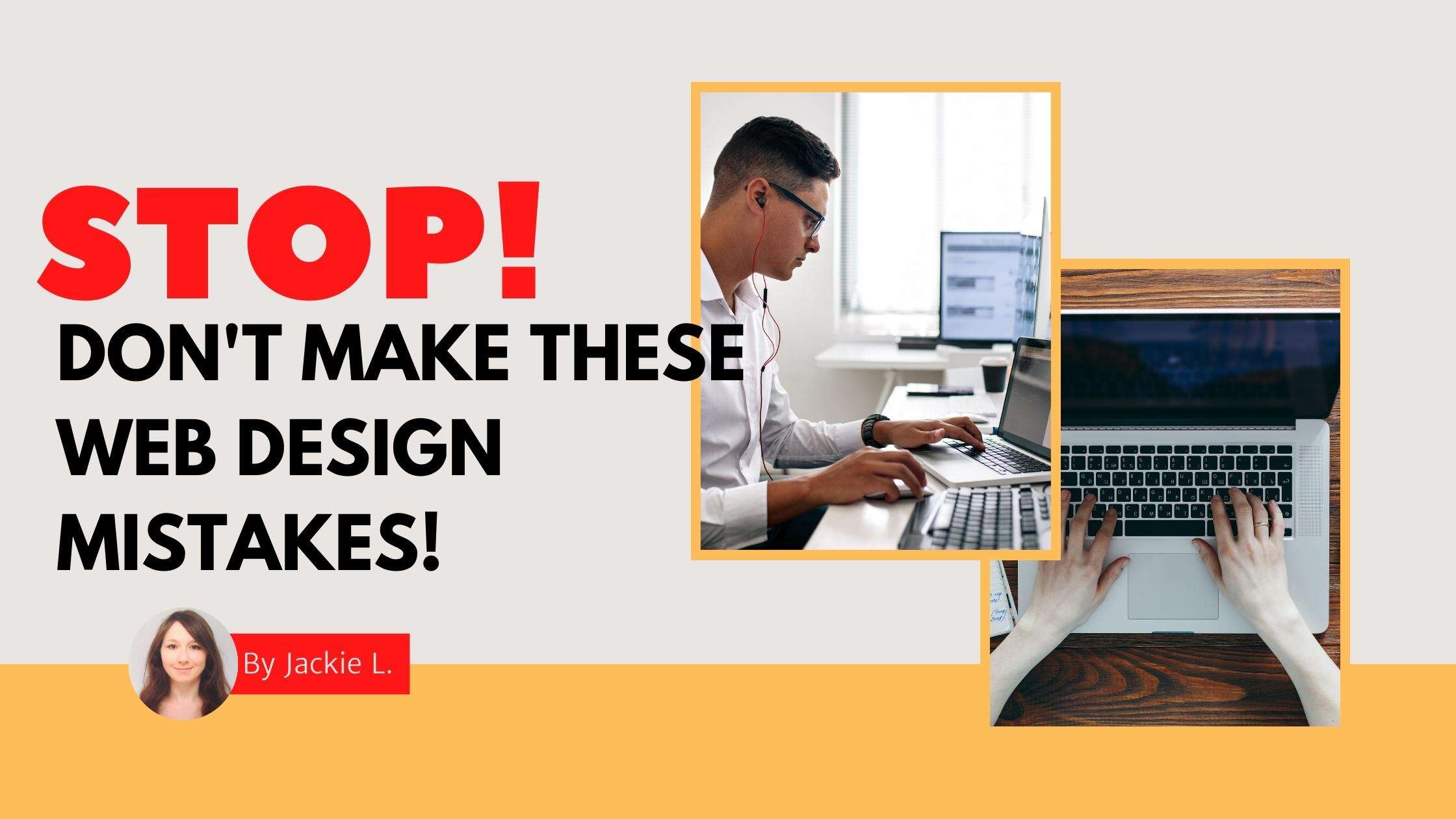 Stop! Don't Make These Web Design Mistakes! Houston Web Design