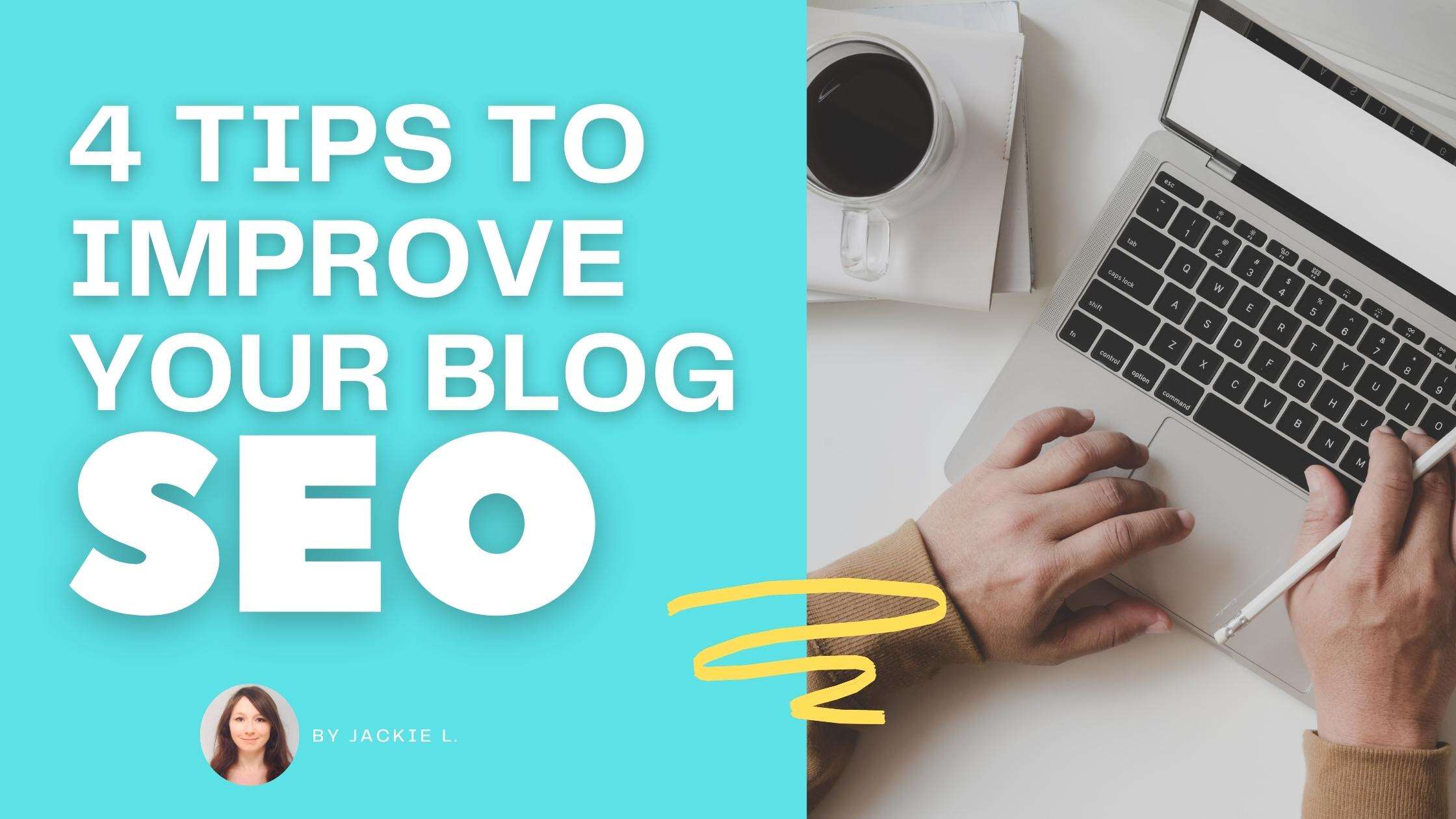 4 Awesome Tips to Improve Blog SEO - Houston Web Design